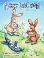 Berry Icecream: A Tale of Two Burrows (Third Edition)