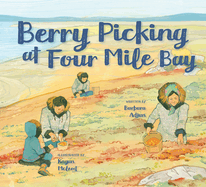 Berry Picking at Four Mile Bay: English Edition