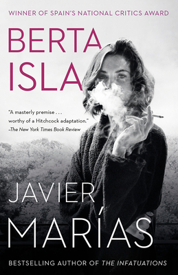 Berta Isla - Maras, Javier, and Costa, Margaret Jull (Translated by)