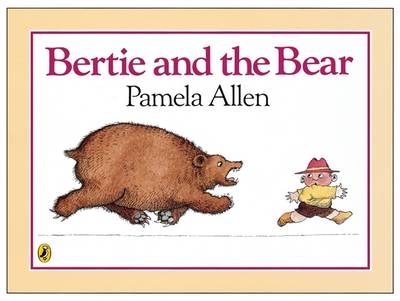 Bertie & the Bear - Allen, Pamela