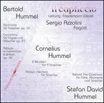 Bertold, Cornelius und Stefan David Hummel - Ensemble Capriccio; Friedemann Wezel (violin); Markus Brnnimann (flute); Sergio Azzolini (bassoon);...