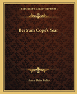 Bertram Cope's Year