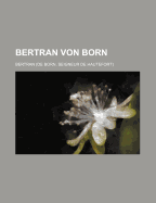 Bertran Von Born