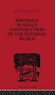 Bertrand Russell's Construction of the External World