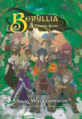 Beryllia: A Crystal Story - Williamson, Adam