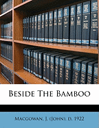 Beside the Bamboo