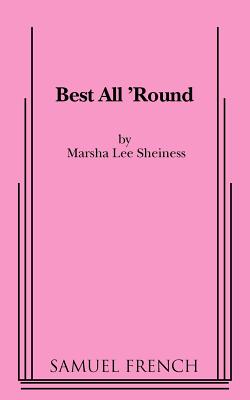 Best All 'Round - Lee Sheiness, Marsha