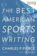 Best American Sports Writing 2019