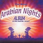 Best Arabian Nights Album in the World...Ever!