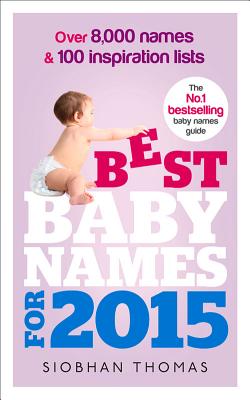 Best Baby Names for 2015 - Thomas, Siobhan