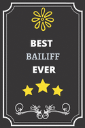 Best Bailiff: Perfect Gift For Best Ever Anyone (100 Pages, Blank Notebook, 6 x 9) (Cool Notebooks) Paperback