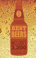 Best Beers: The Indispensable Guide to the World's Beers