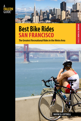 Best Bike Rides San Francisco - Cottrell, Wayne D