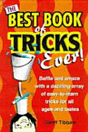 Best Book of Tricks Ever - Tibballs, Geoff, and Carlton Books (Creator)