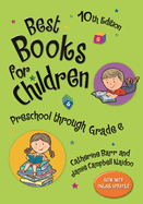 Best Books for Children: Preschool Through Grade 6