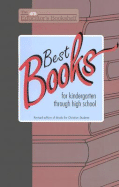 Best Books: For Kindergarten Through High School