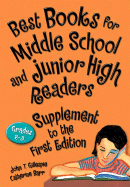 Best Books for Middle School and Junior High Readers, Supplement to the 1st Edition: Grades 6-9