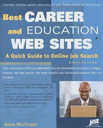 Best Career and Education Web Sites: A Quick Guide to Online Job Search