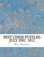 Best Chess Puzzles: July-Dec. 2012