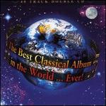 Best Classical Album In The World ... Ever!