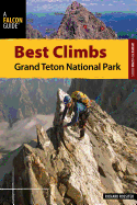 Best Climbs: Grand Teton National Park