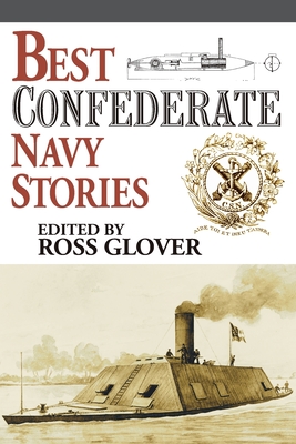 Best Confederate Navy Stories: na - Glover, Ross