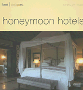 Best Designed Honeymoon Hotels