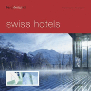 Best Designed Swiss Hotels