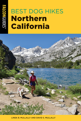 Best Dog Hikes Northern California - Mullally, Linda, and Mullally, David