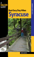 Best Easy Day Hikes Syracuse, First Edition