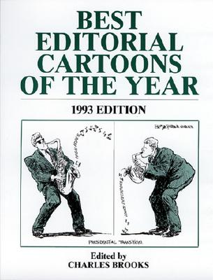 Best Editorial Cartoons of the Year: 1993 Edition - Brooks, Charles (Editor)