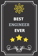 Best Engineer: Perfect Gift For Best Ever Anyone (100 Pages, Blank Notebook, 6 x 9) (Cool Notebooks) Paperback
