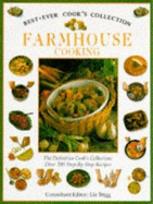 Best Ever Farmhouse Cookbook (Best Ever Cooks Collection) - Liz Trigg