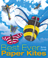 Best Ever Paper Kites - Schmidt, Norman