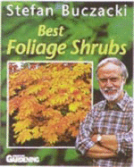 Best Foliage Shrubs - Buczacki, Stefan T., and Amateur Gardening