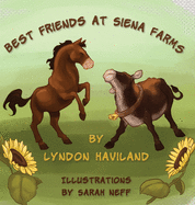 Best Friends at Siena Farms