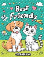 Best Friends Coloing book: A Colorful Celebration of Friendship, Each Page Filled with Joyful Moments, Inside Jokes, and Shared Adventures, Perfect for BFFs to Share and Cherish
