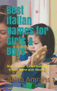 Best Italian Names for Girls & Boys: Most Popular Italian Baby Girls & Boys Name with Meanings