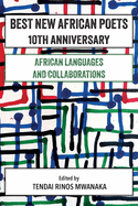 Best New African Poets 10th Anniversary: African Languages and Collaborations
