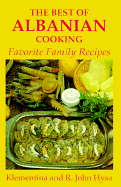 Best of Albanian Cooking: Favorite Family Recipes