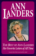 Best of Ann Landers: Her Favorite Letters of All Time