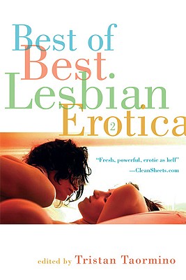 Best of Best Lesbian Erotica 2 - Taormino, Tristan (Editor)