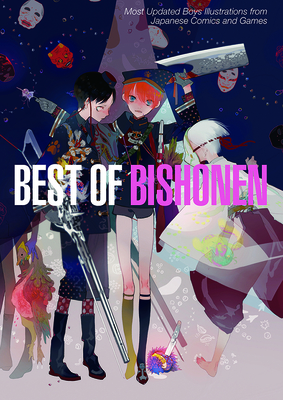 Best of Bishonen: Most Updated Boys Illustrations from Japanese Comics and Games - PIE Books
