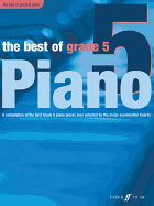 Best of Grade 5 Piano: Grade 5