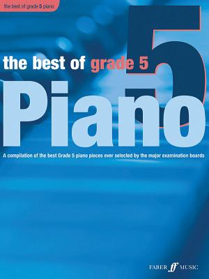 Best of Grade 5 Piano: Grade 5 - Williams, Anthony (Editor)