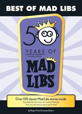 Best of Mad Libs: World's Greatest Word Game - Price, Roger, and Stern, Leonard