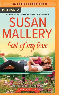 Best of My Love - Mallery, Susan, and Eby, Tanya (Read by)