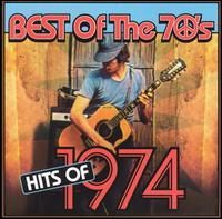 Best of the 70's: Hits of 1974 - Various Artists