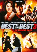 Best of the Best 3: No Turning Back - Phillip Rhee