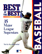 Best of the Best: 35 of Baseball's Top Players - Smith, John, and Perkinson, Gary, and Rosenthal, Ken